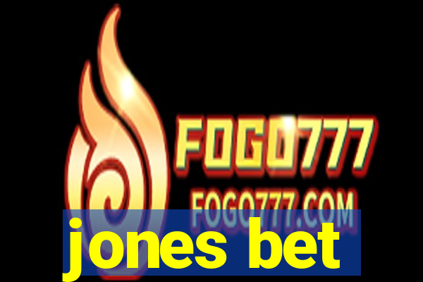 jones bet