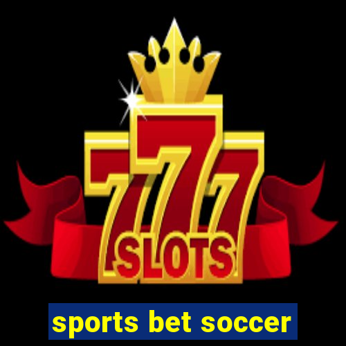 sports bet soccer