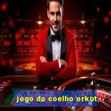 jogo do coelho orkut