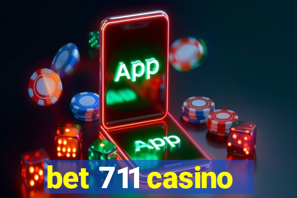 bet 711 casino