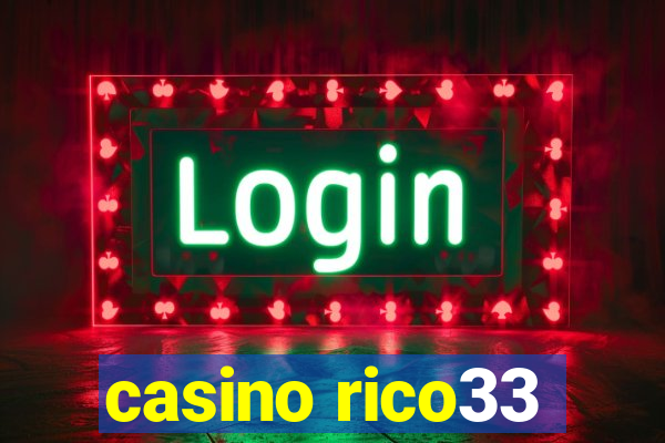 casino rico33