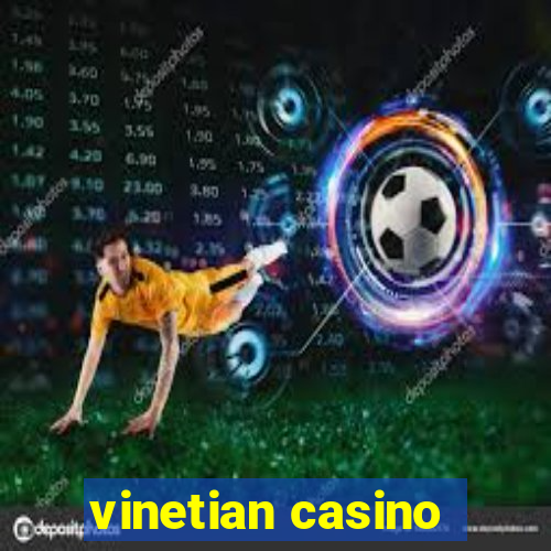 vinetian casino