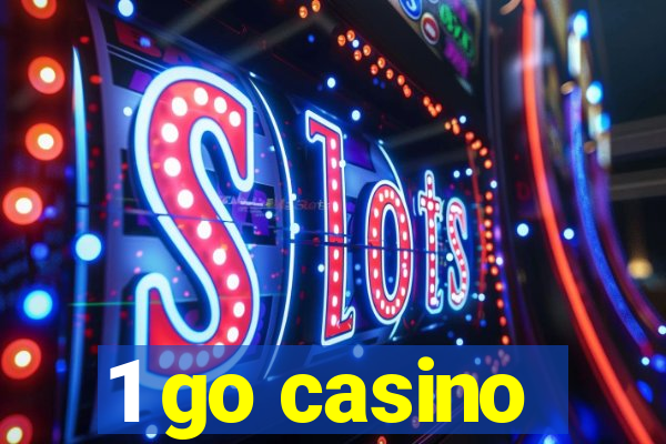 1 go casino