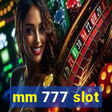 mm 777 slot