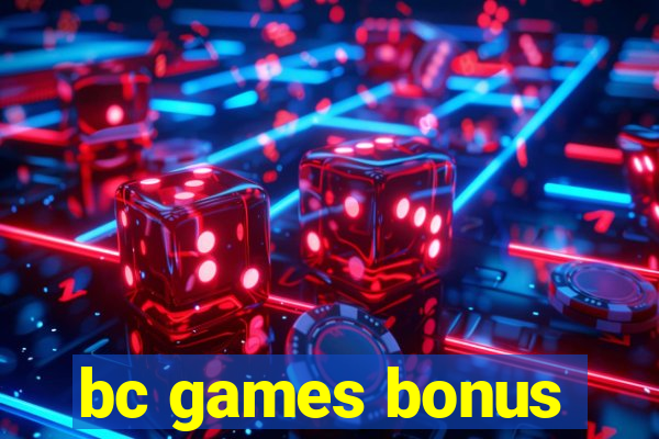 bc games bonus