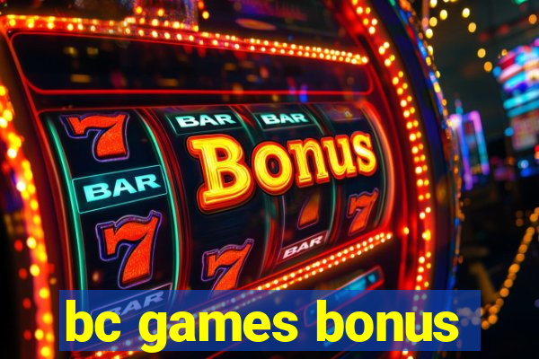 bc games bonus