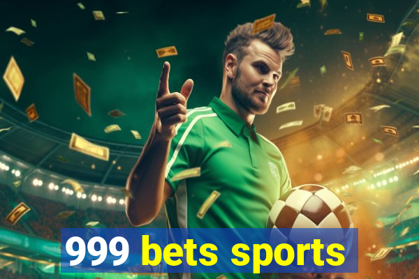 999 bets sports