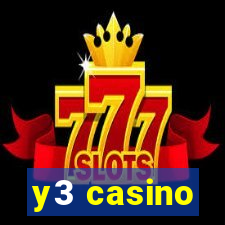 y3 casino