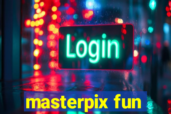 masterpix fun