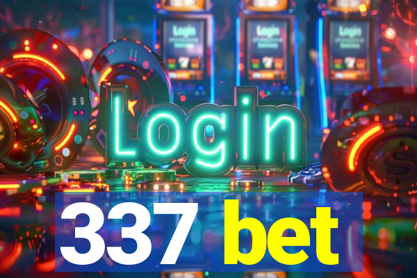 337 bet