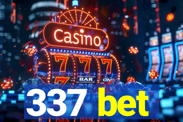 337 bet