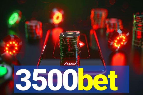 3500bet