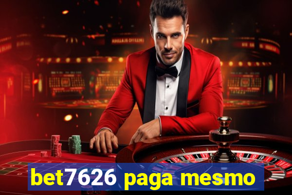 bet7626 paga mesmo