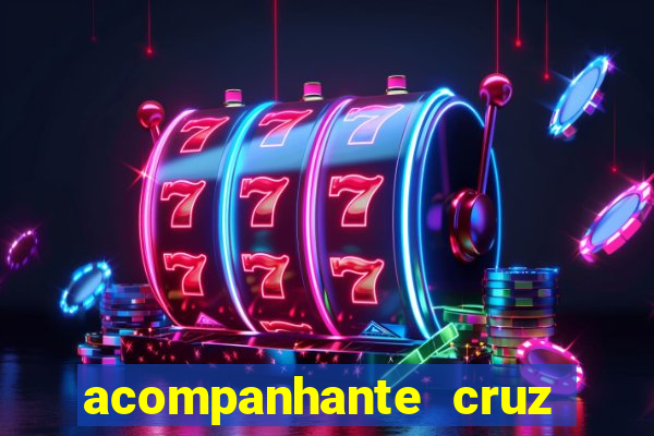 acompanhante cruz das almas