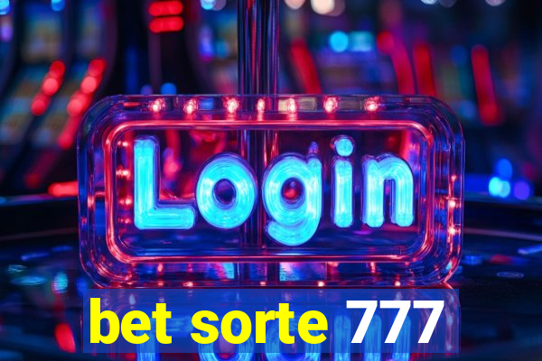 bet sorte 777