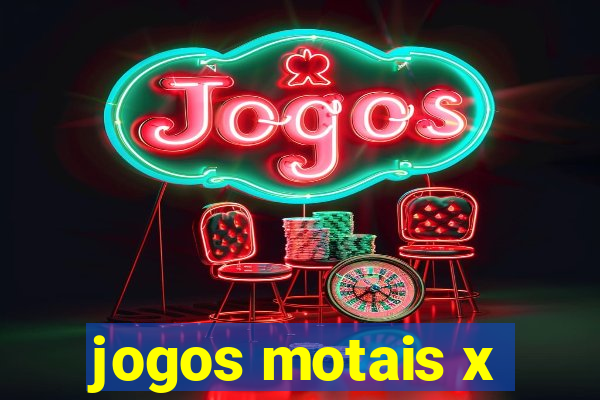 jogos motais x