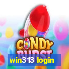 win313 login