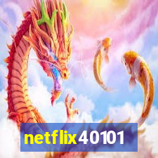 netflix40101