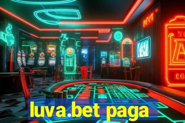 luva.bet paga