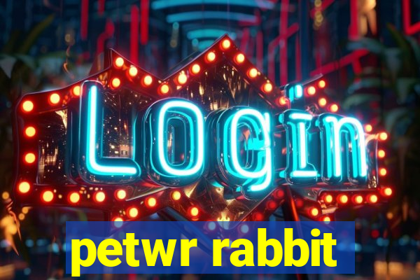 petwr rabbit