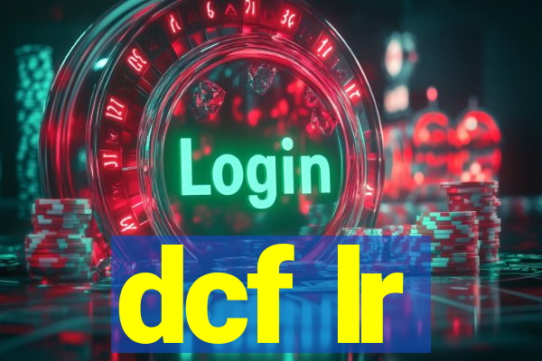 dcf lr