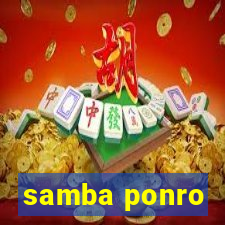 samba ponro