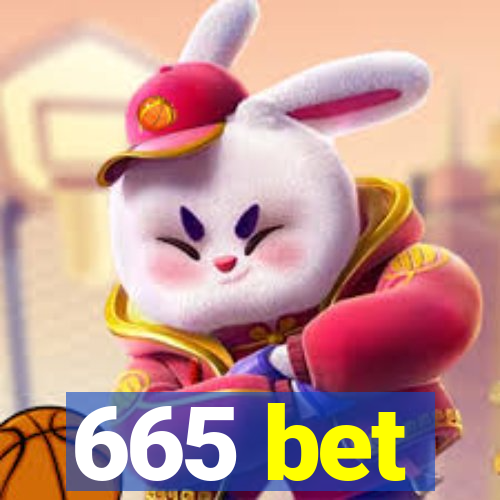 665 bet