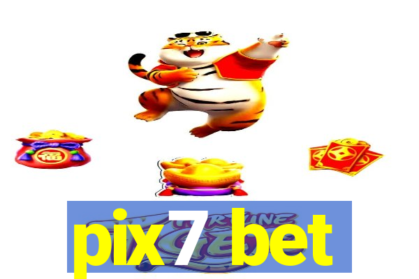 pix7 bet