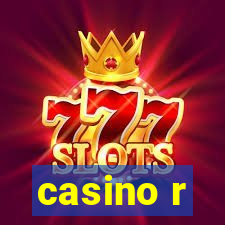 casino r