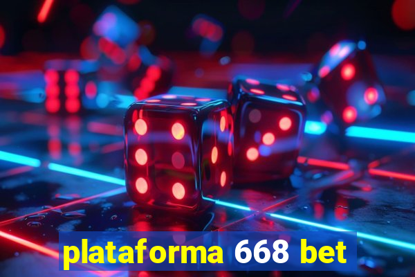 plataforma 668 bet