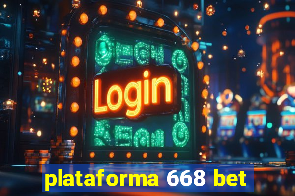 plataforma 668 bet