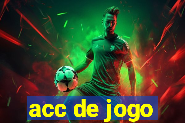 acc de jogo