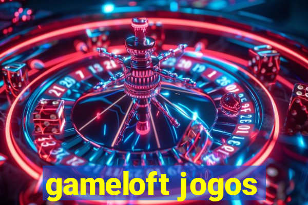 gameloft jogos