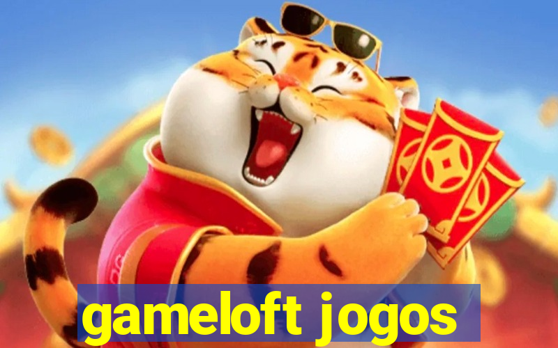 gameloft jogos