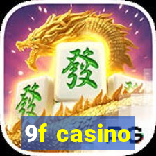 9f casino