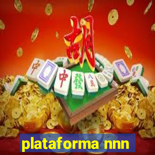 plataforma nnn