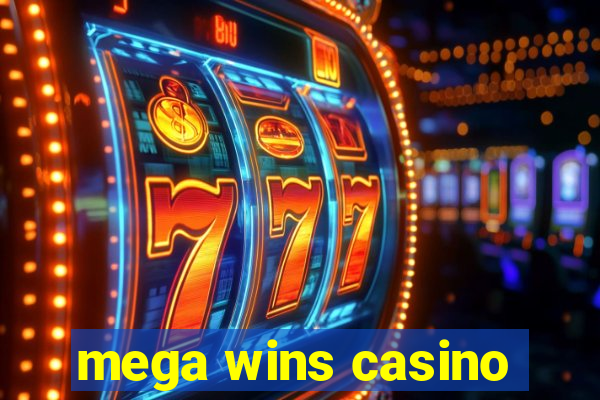 mega wins casino