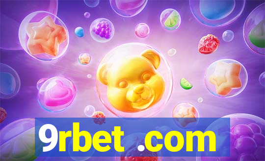 9rbet .com