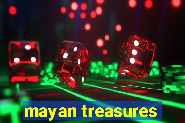 mayan treasures