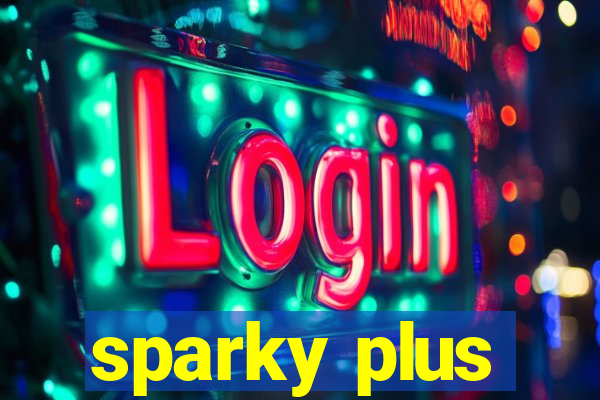 sparky plus