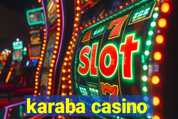 karaba casino