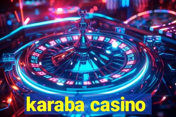 karaba casino