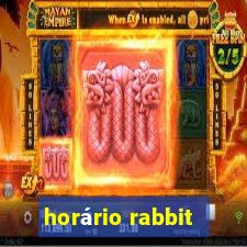 horário rabbit