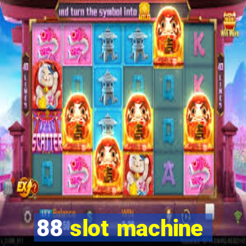 88 slot machine