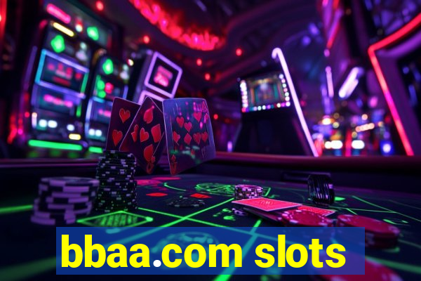 bbaa.com slots