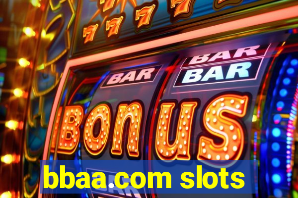 bbaa.com slots