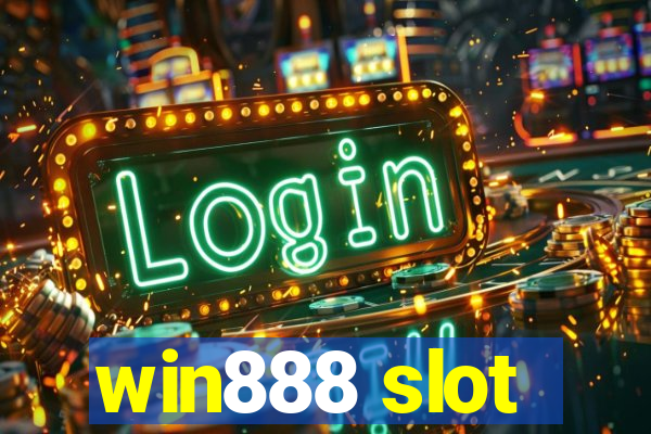 win888 slot