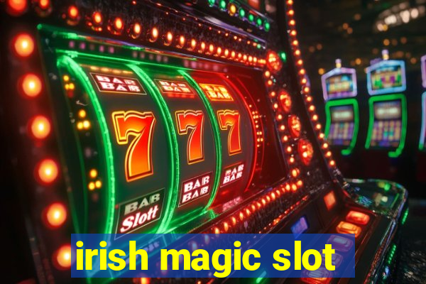 irish magic slot