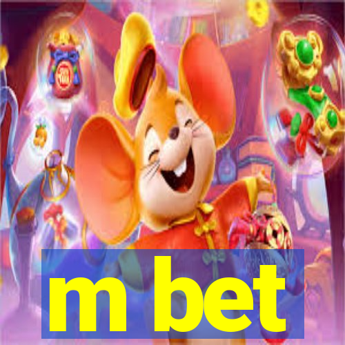 m bet