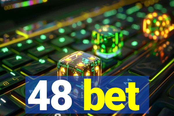 48 bet